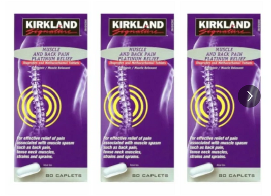 3 X Kirkland  Platinum  -Robax generic- From Canada Free Shipping